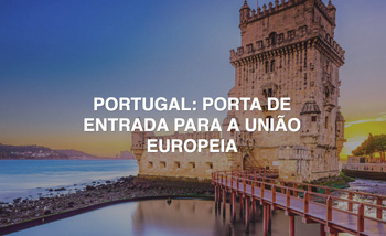 Portugual: Porta de entrada para a União Europeia