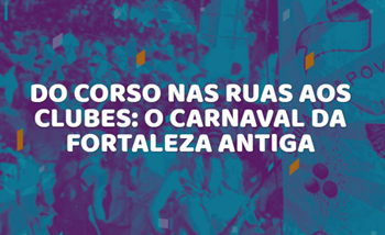 Maracatus, blocos, escolas de samba, cordões e bailes caracterizaram o carnaval de Fortaleza entre das décadas de 1940 e 1960
